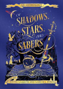 Front cover of the anthology OF SHADOWS, STARS, AND SABERS edited by Jendia Gammon and Gareth L. Powell. Cover features a deep blue background, gold lettering and designs of a planet, a bat, a gravestone, an astronaut helmet, a sword, a dragon, a castle, an open book, stars, a rocket, and trees.