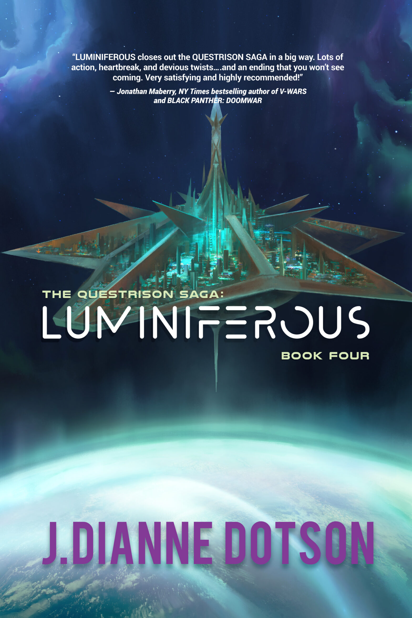 Luminiferous: The Questrison Saga: Book Four front cover