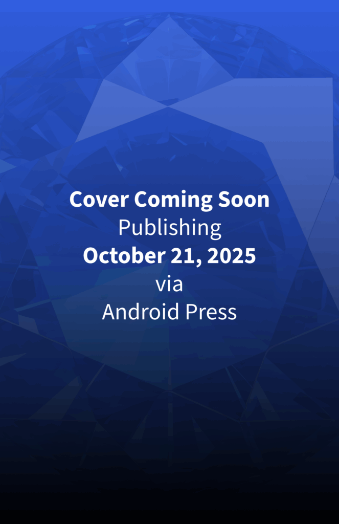 Sapphire Sentinel Cover Coming Soon Dark blue crystal background. Text: Cover Coming Soon Publishing October 21, 2025 via Android Press